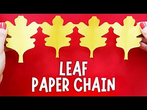 How to Make a Leaf Paper Chain | Easy Fall Crafts