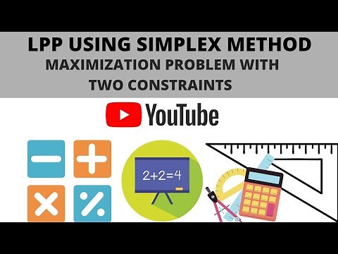 LPP by simplex method | Maximization problem with two constraints