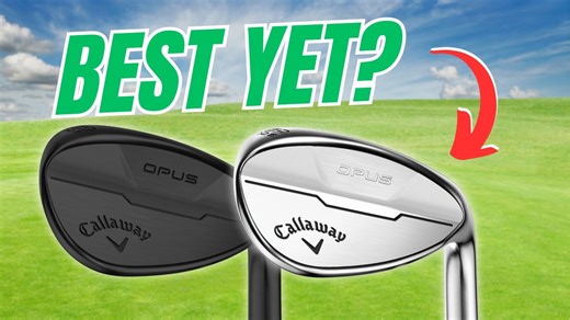 We Tested the Callaway Opus Wedge Against Jaws — The Difference Is Huge