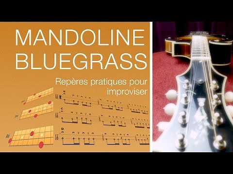 Mandoline Bluegrass : repères pratiques pour débuter puis improviser