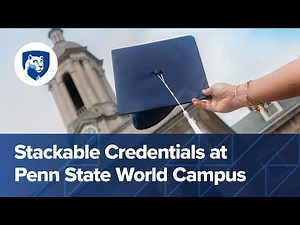 Stackable Credentials at Penn State World Campus