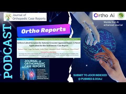 Pediatric ACL Repair Using Arthrex Labral Scorpion | Novel Technique | Ortho Reports Podcast