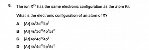 8. The ion X2  has the same electronic configuration as the ato... | Filo