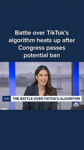 2K views · 12 reactions | CNBC’s Deirdre Bosa reports on the battle over TikTok’s algorithm after Congress passed a potential ban. | CNBC | Facebook