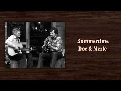Summertime - Doc Watson & Merle Watson