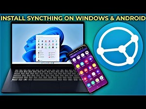 SyncThing for Android and Windows Installation Guide 2022