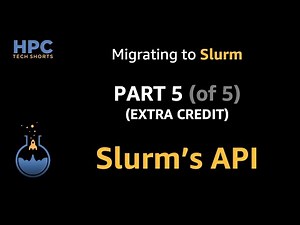 How to explore Slurm's job management API from a Python notebook - (Part 5)