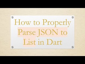 How to Properly Parse JSON to List in Dart