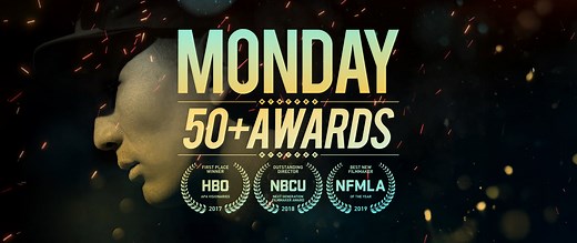 MONDAY (Award-Winning Short Film, HBO, NBCU, NYTVF, NMFLA)