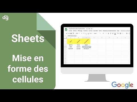 Comment mettre en formes les cellules sur Google Sheets ?