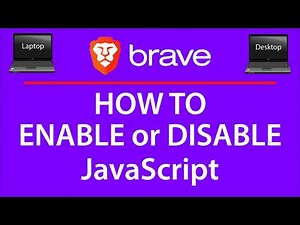 How To Disable JavaScript On The Brave Web Browser | PC |