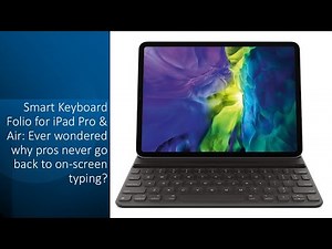 Smart Keyboard Folio for iPad Pro & Air: Ever wondered why pros never go back to on-screen typing?