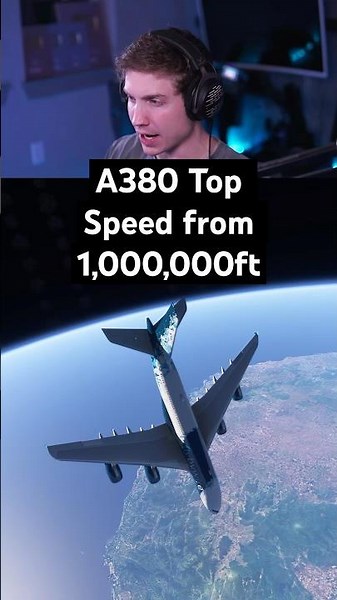 A380 Top Speed from 1,000,000ft!