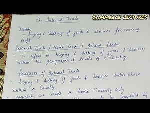 trade || internal trade || features of internal trade / home trade / inland trade || class 11 bst