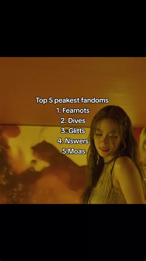 Top 5 Peakest Fandoms: Fearnots, Dives, Glitts, Nswers, Moas
