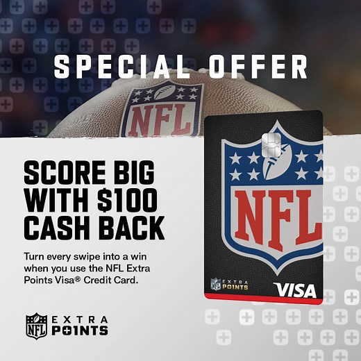 Turn every swipe into a win when you use the NFL Extra Points Visa® Credit Card. To earn $100 Cash Back, spend $500 on purchases outside of the NFL in the first 90 days from your open date. Paid as a statement credit.² | NFL