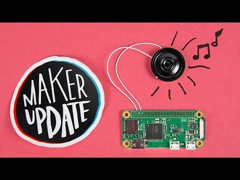 Maker Update: Sound Off!