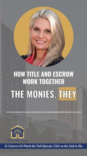 How Title and Escrow Work Together