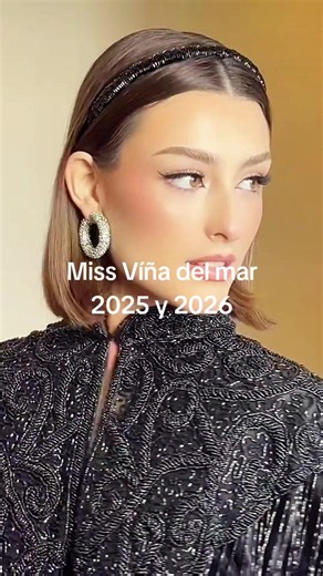 Miss Viña del Mar 2025 y 2026: Dominga y Florencia Rivera