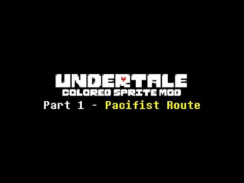 Undertale Colored Sprite Mod - Part 1 - Pacifist Route - Gameplay - No Commentary