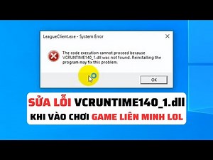 Quick Fix Error League Game VCRUNTIME140_1.dll Can't Enter Game LeagueClient.exe - system Error