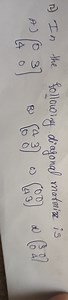 Which of the following matrices is a diagonal matrix?A) \begi... | Filo