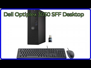 REVIEW (2025): Dell Optiplex 3050 SFF Desktop. ESSENTIAL details.