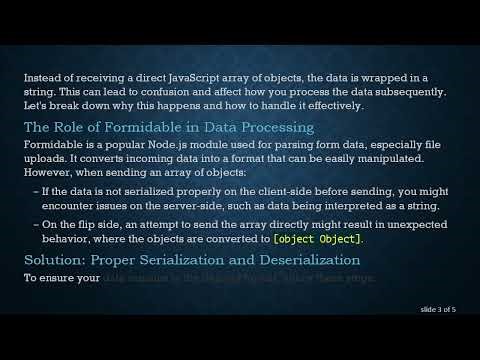 Understanding Why Your Array of Object is Being Converted to a String in Node.js with Formidable