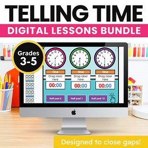 Telling Time Math Intervention Lessons Activities & Games Bundle | All Digital