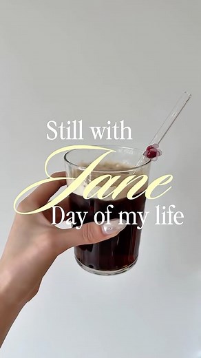 Jane | Still with Jane : Day in my life 💫 | Instagram