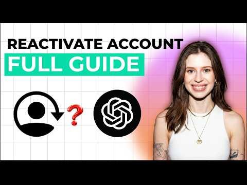 How to Reactivate ChatGPT Account [2026 Full Guide]