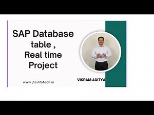 SAP Database table , Real time Project