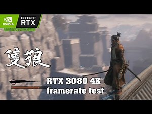 SEKIRO: SHADOWS DIE TWICE / RTX 3080 4K MAX/ framerate test