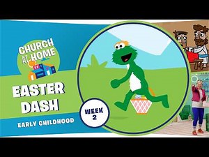 Church at Home | Early Childhood | Easter Week 2 - April 4/5