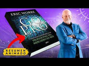 [ANIMADO🔥] Eric Worre Go Pro en Español | Gopro Eric Worre 7 Pasos - Eric Worre Go Pro