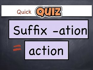 Suffix -ation Quiz" - Turning Verbs into Nouns