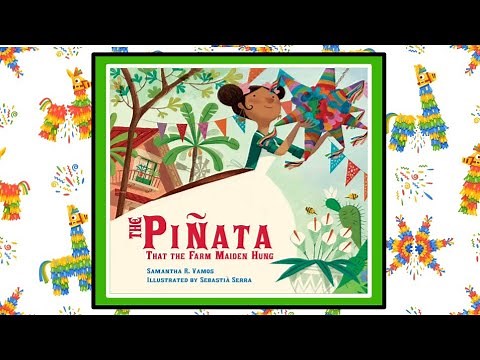 The Piñata that the Farm Maiden Hung Read Aloud Kid's Book - Spanish and English Read Along