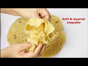 How to make Perfect Soft & layered chapathi/Soft chapati full of layers/ಮೃದುವಾದ ಚಪಾತಿ