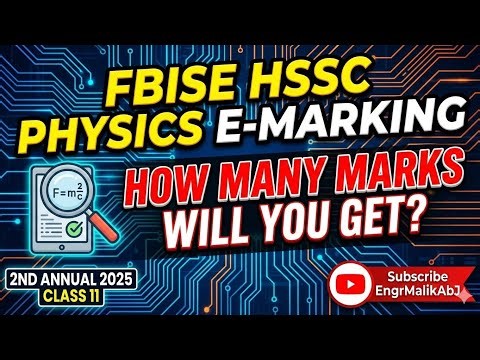 Class 11th physics half yearly paper 2025 solution | FBISE HSSC 2nd annual 2025 Paper checking