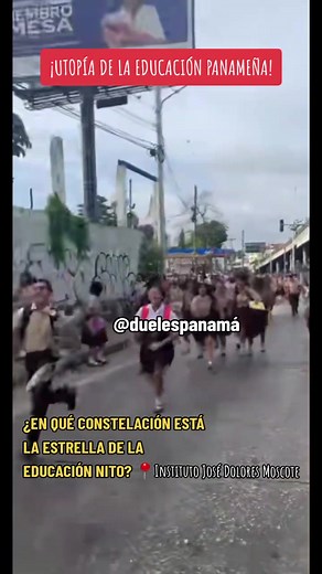 UTOPÍA DE LA EDUCACIÓN PANAMEÑA! Estudiantes cansados de falsas promesas, las pésimas condiciones del plantel, la calidad de la educación u otros salen a protestar. 📍Instituto José Dolores Moscote ¿Nito en que CONSTELACIÓN ESTÁ LA ESTRELLA DE LA EDUCACIÓN? #estudiantes #protestas #institutojosedoloresmoscote #nefasto #education #ministra #pesima #condiciones #escuela #nepotismo #ylasautoridades🇵🇦 #elmundodebesaberlo🇵🇦 #panama🇵🇦 #bastadeabusos #bastayadeabusospanama🇵🇦 #panamabajolalupa🔎