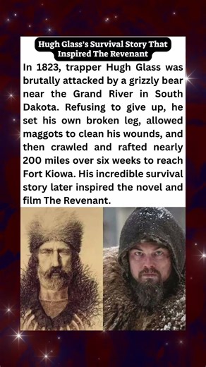Hugh Glass’s Survival Story That Inspired The Revenant