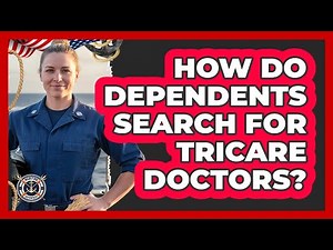 How Do Dependents Search For TRICARE Doctors?