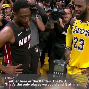LeBron told D-Wade they would have their last game "either [at Staples Center] or the Garden." | SportsCenter
