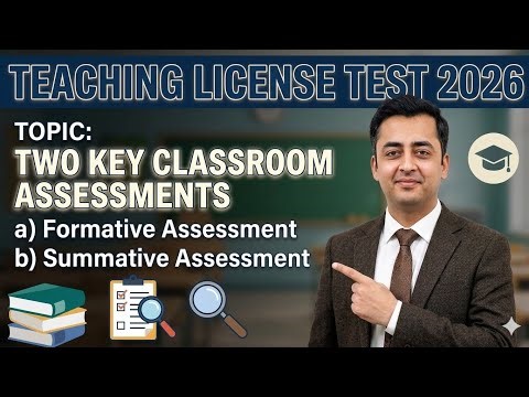 Teaching License Test Pedagogy 2026 || Two Key Types of classroom Assessment, Formative vs Summative