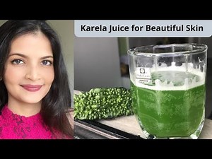 Karela Juice Skin Benefits | करेले का जूस | How to make Karela Juice | Itsarpitatime