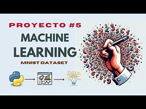 PROYECTO #5 - CLASIFICACIÓN de números MNIST con PYTHON