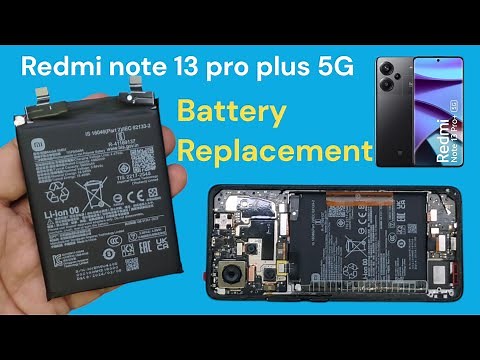 Redmi note 13 pro plus 5G battery replacement | how to change redmi note 13 pro plus 5G battery #how