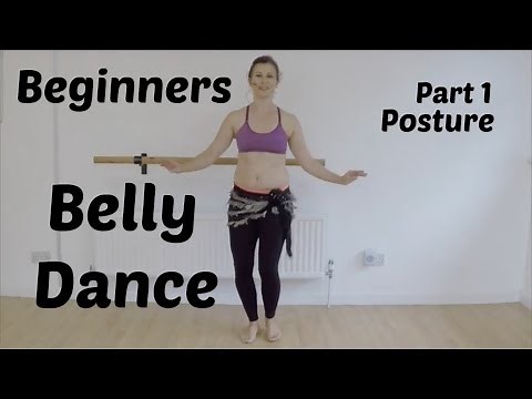 Belly dance for beginners, Part 1 - Posture