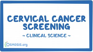 Cervical cancer screening: Video & Meaning | Osmosis