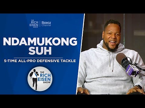 Ndamukong Suh Talks Retirement, Brady, Hurts, Lamar & More with Rich Eisen | Full Interview